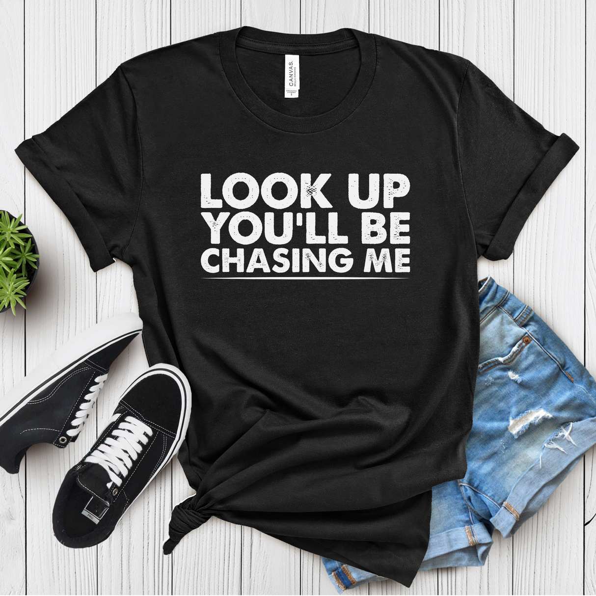 Look Up You’ll Be Chasing Me – Women’s Graphic Tee