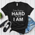 I Don’t Play Hard to Get I Am – Women’s Graphic Tee