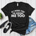 If I Were You I’d Adore Me Too – Women’s Graphic Tee