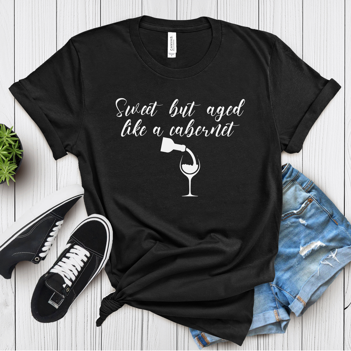Sweet but Aged Like a Cabernet – Women’s Graphic Tee