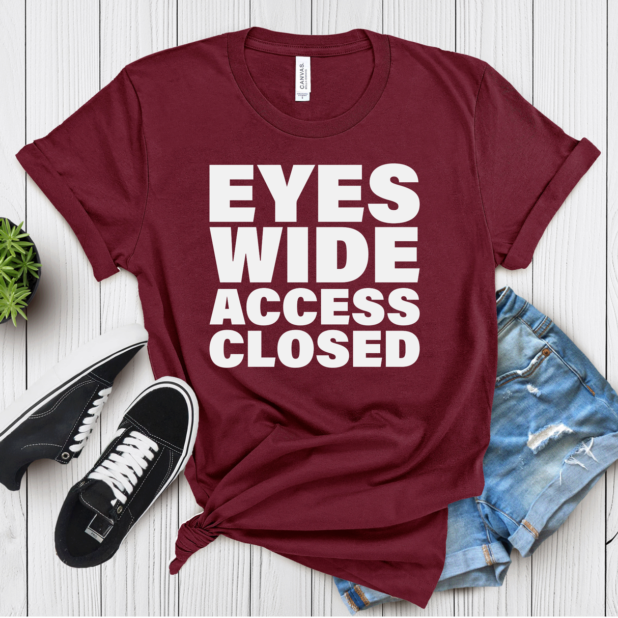 Eyes Wide Access Closed – Women’s Graphic Tee