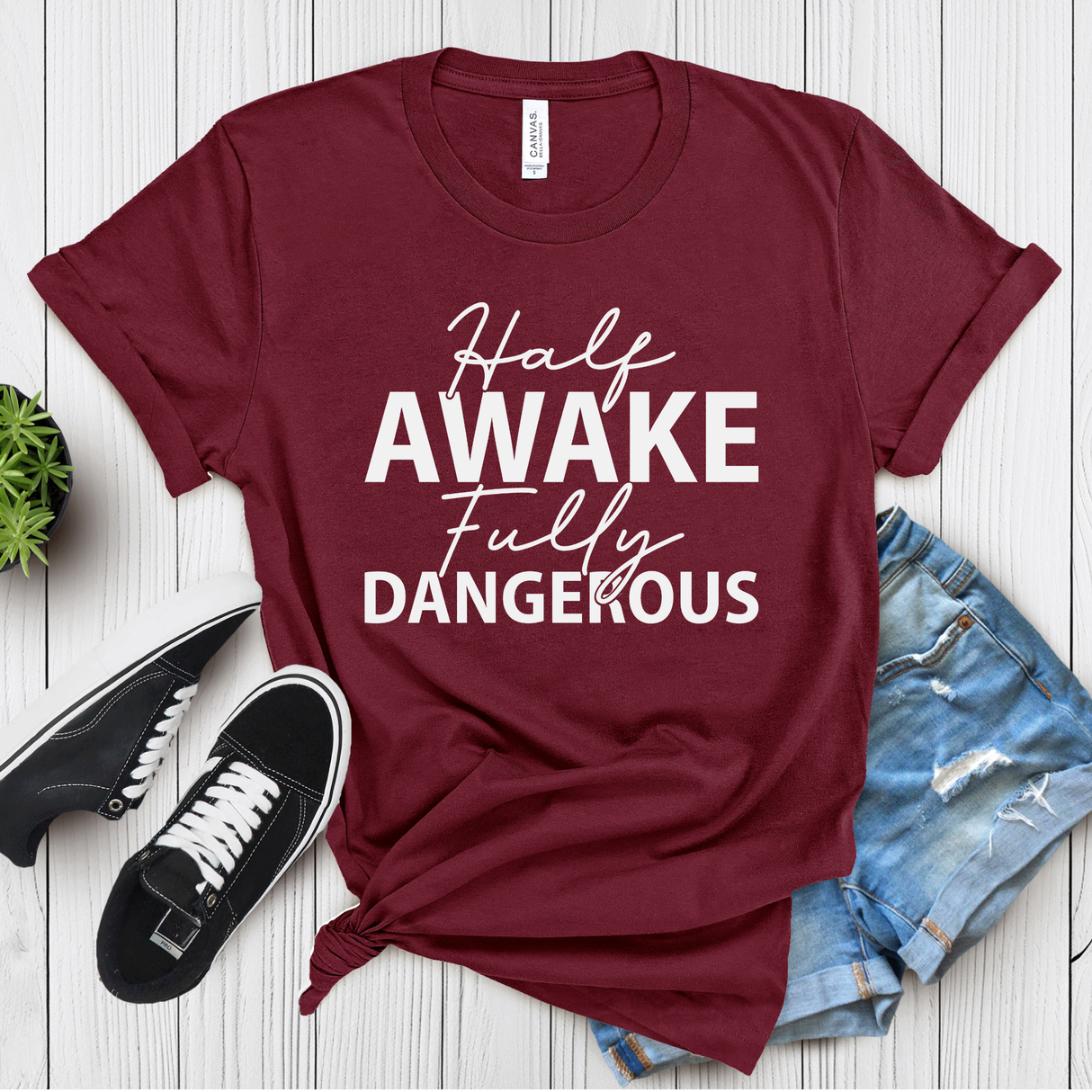Half Awake Fully Dangerous – Women’s Graphic Tee