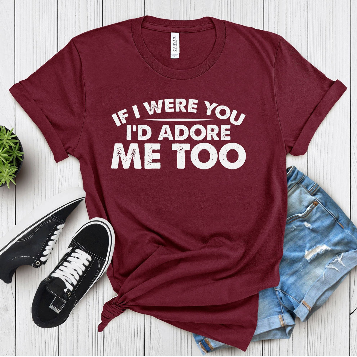 If I Were You I’d Adore Me Too – Women’s Graphic Tee