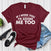 If I Were You I’d Adore Me Too – Women’s Graphic Tee