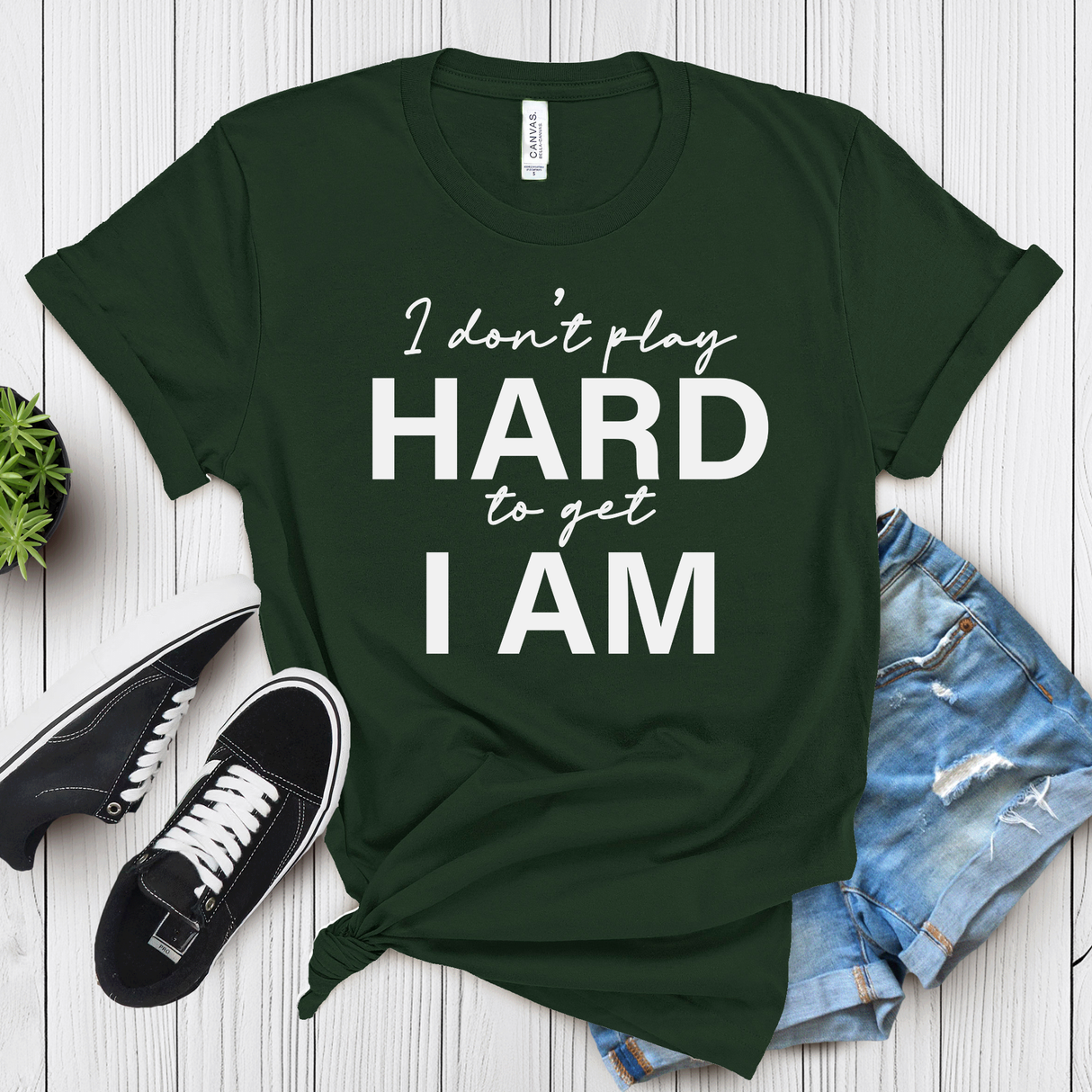 I Don’t Play Hard to Get I Am – Women’s Graphic Tee