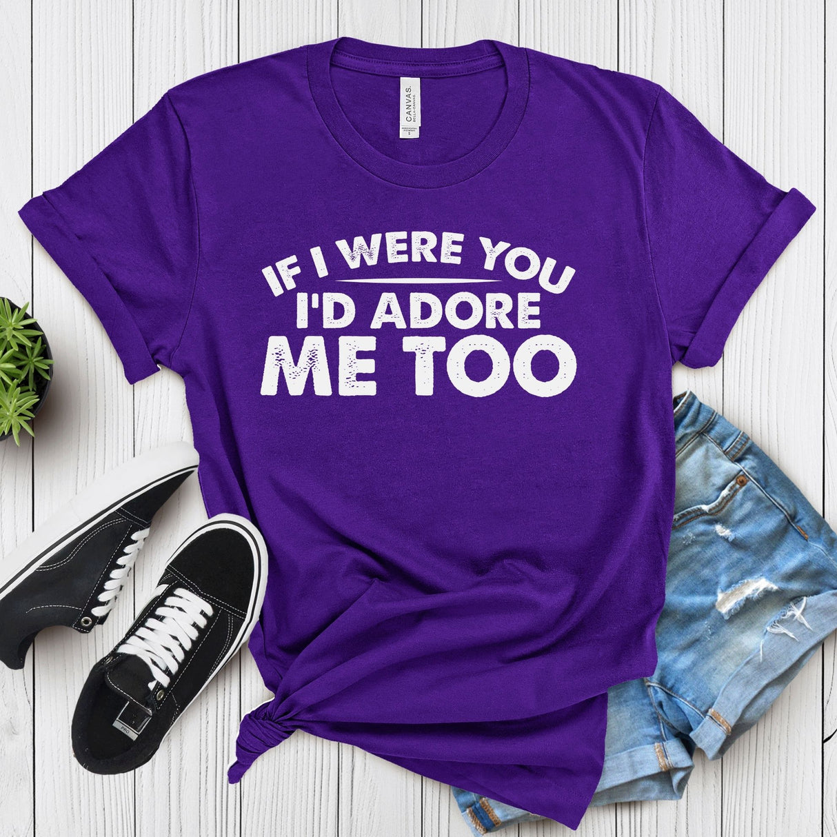 If I Were You I’d Adore Me Too – Women’s Graphic Tee