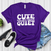 Cute Doesn’t Mean Quiet – Women’s Graphic Tee