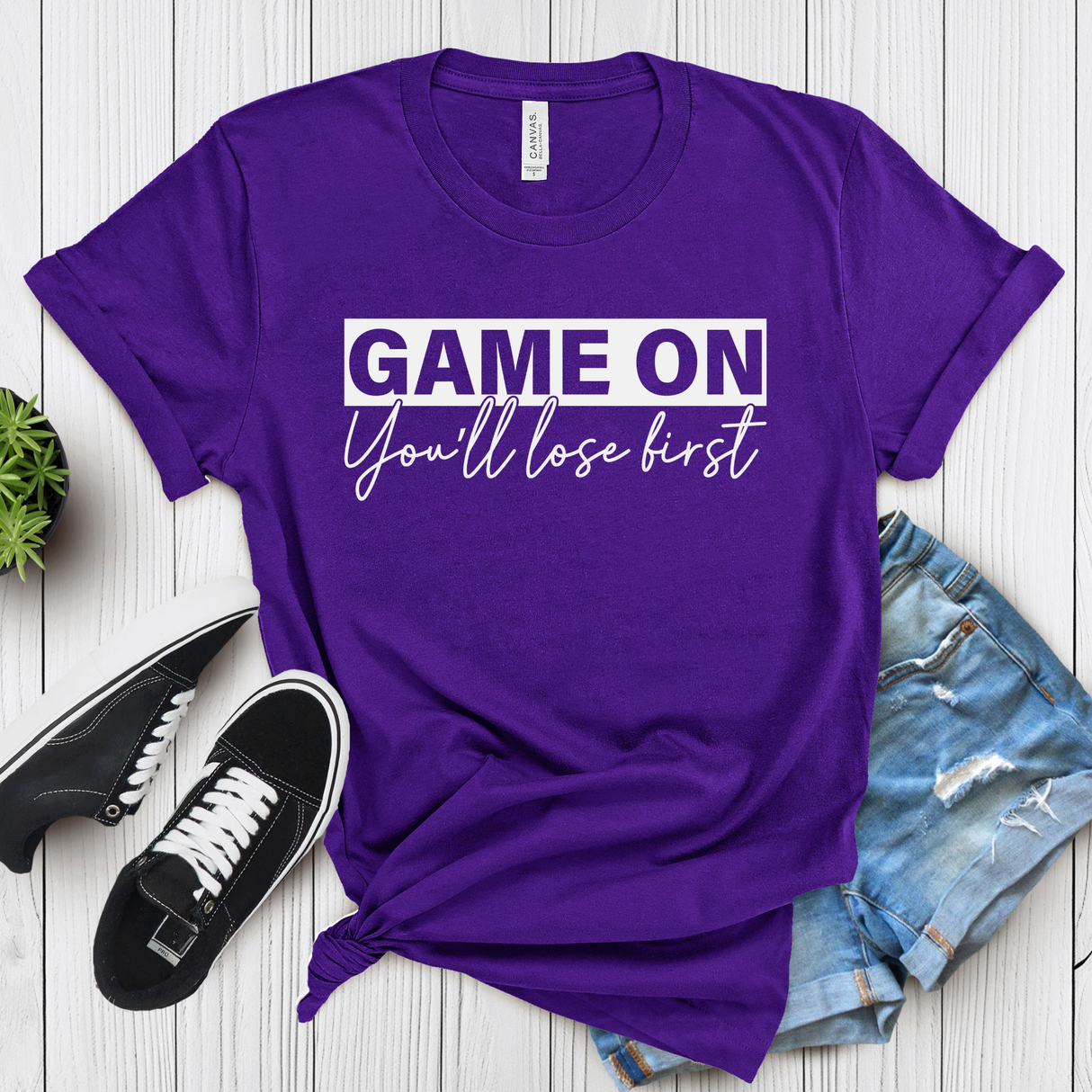 Game On You’ll Lose First – Women’s Graphic Tee