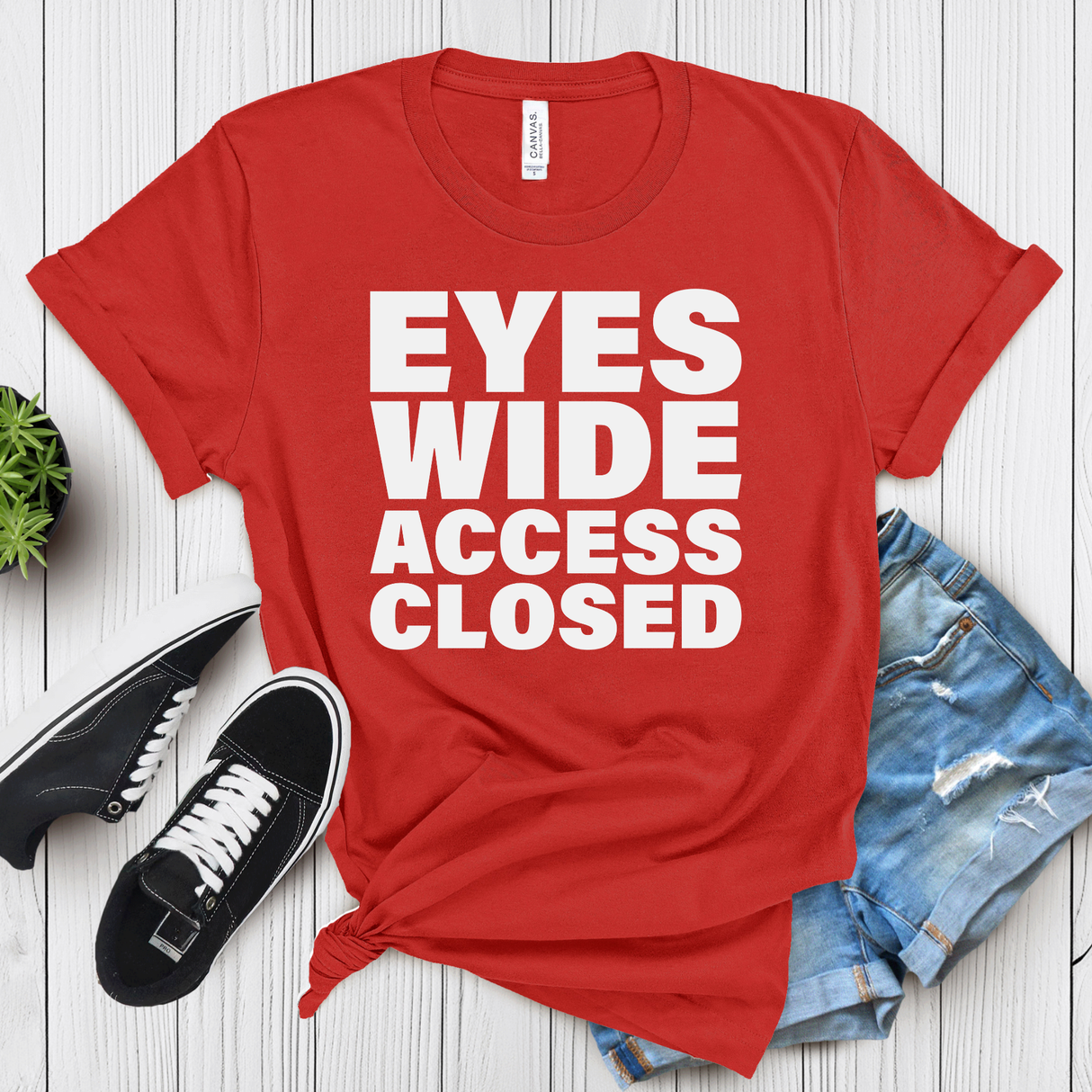 Eyes Wide Access Closed – Women’s Graphic Tee