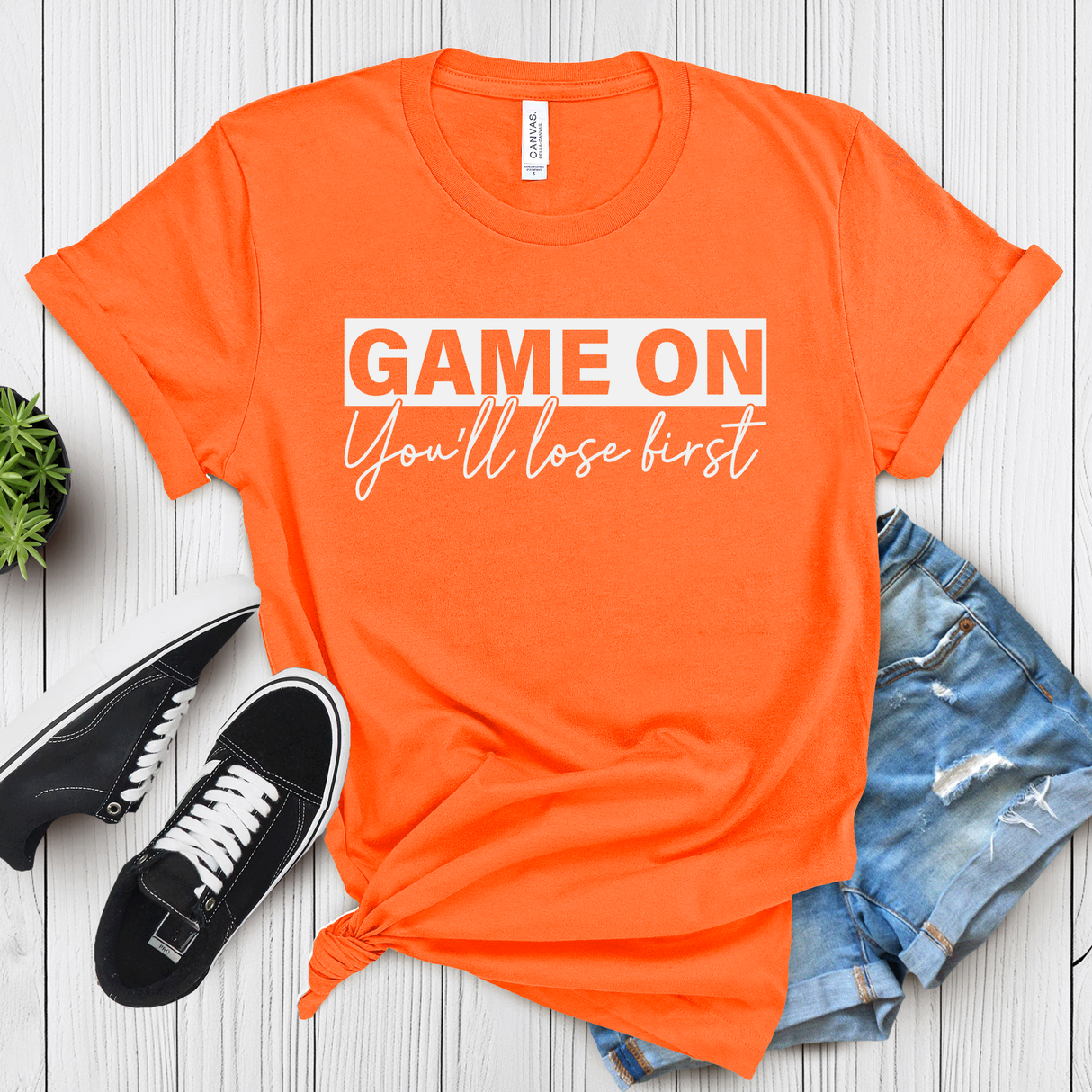 Game On You’ll Lose First – Women’s Graphic Tee