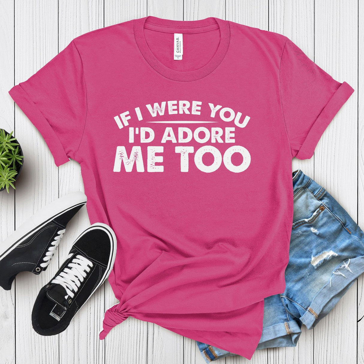 If I Were You I’d Adore Me Too – Women’s Graphic Tee