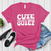 Cute Doesn’t Mean Quiet – Women’s Graphic Tee