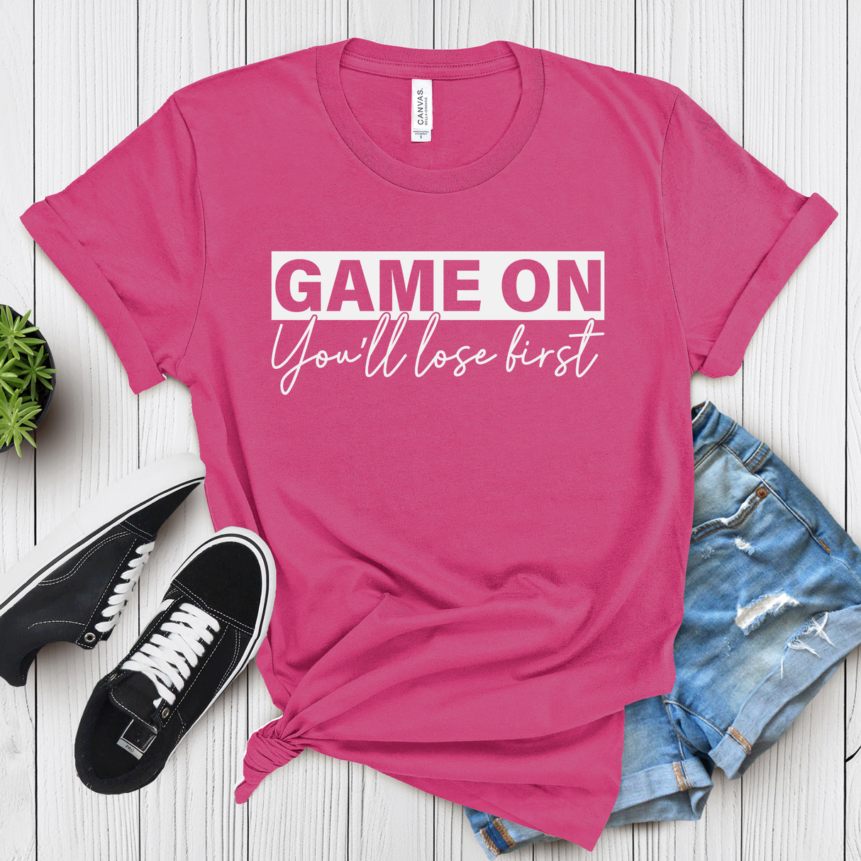 Game On You’ll Lose First – Women’s Graphic Tee