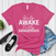 Half Awake Fully Dangerous – Women’s Graphic Tee