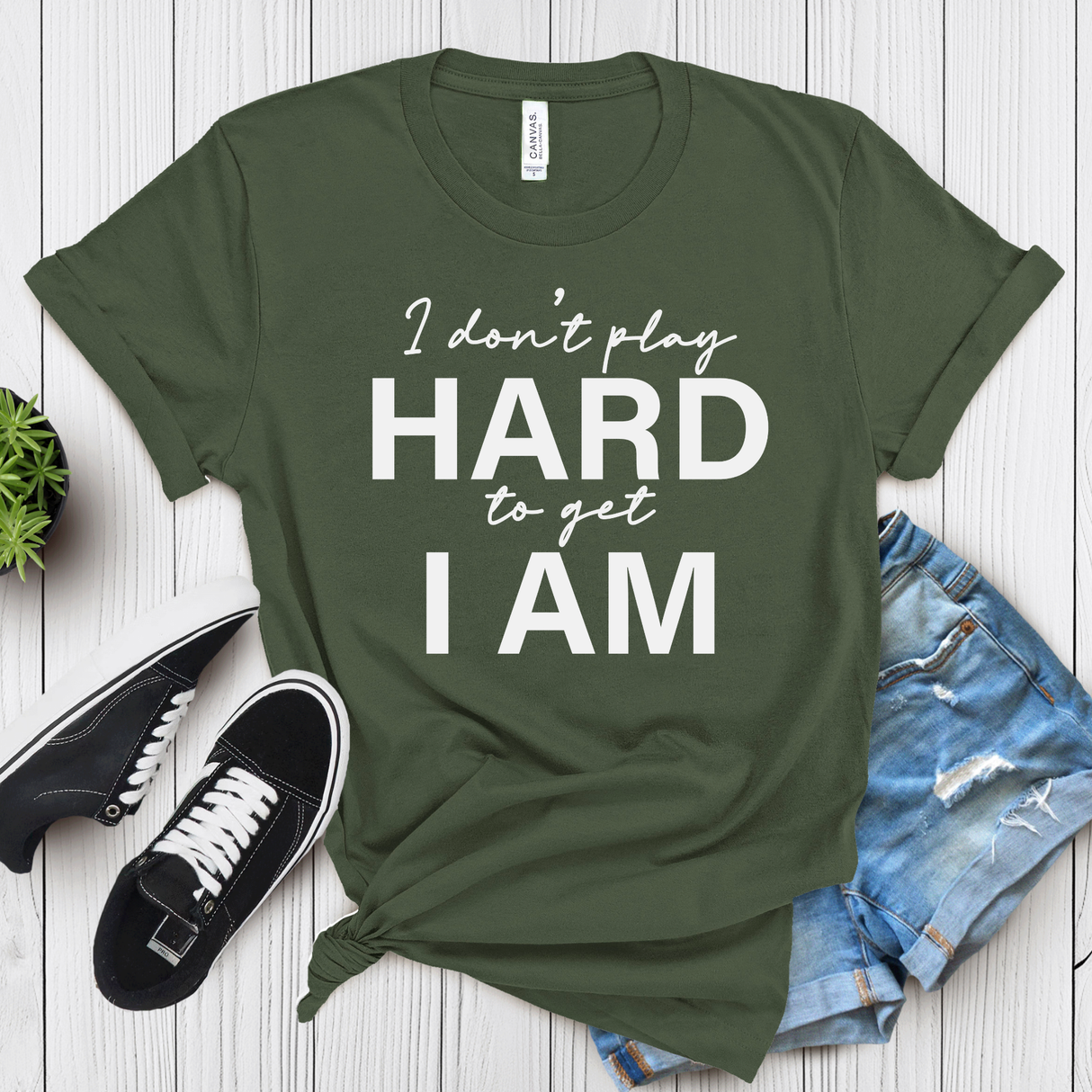 I Don’t Play Hard to Get I Am – Women’s Graphic Tee
