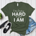 I Don’t Play Hard to Get I Am – Women’s Graphic Tee